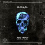 cover: Klanglos - Acid Trip EP