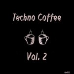 cover: Various - Techno Coffee Vol 2