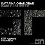 cover: Katarina Ohalloran - Dark Pulsator EP