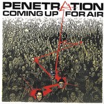 cover: Penetration - Coming Up For Air