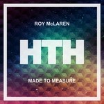 cover: Roy Mclaren - Made To Measure