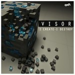 cover: Visor - I Create I Destroy