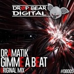 cover: Dramatik - Gimme A Beat