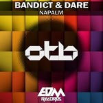 cover: Bandict & Dare - Napalm