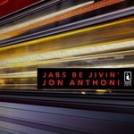 cover: Jon Anthoni - Jabs Be Jivin'