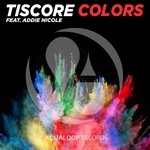 cover: Addie Nicole|Tiscore - Colors