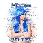 cover: Miss Mine - Let It Go