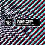 cover: Smalltown Djs - Let The Record Work/AFN