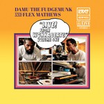 cover: Damu The Fudgemunk|Flex Mathews - Live From Wonkabeats Vol 1 (2011)