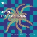 cover: Astin - Hold Yo Hands EP