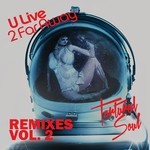 cover: Tortured Soul - U Live 2 Far Away (Remixes Vol 2)