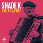 cover: Shade K - Uncle's Advice