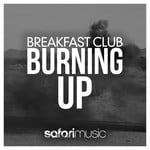 cover: Breakfast Club - Burning Up