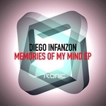 cover: Diego Infanzon - Memories Of My Mind EP