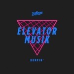 cover: Elevator Musik - Bumpin'