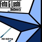 cover: Feta & Lushi - Blue Cheese