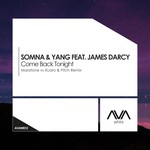 cover: James Darcy|Somna & Yang - Come Back Tonight