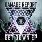 cover: Damage Report - Get Down EP