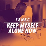 cover: Fink - Keep Myself Alone Now