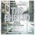 cover: Max Marotto - The Ghetto