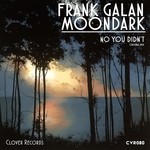 cover: Frank Galan|Moondark - No You Didn't