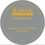 cover: Dj Di'jital - Mind Of The Master II Clone EP