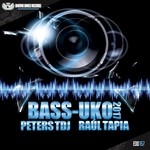 cover: Peters Tdj & Raul Tapia - Bass-Uko 2017