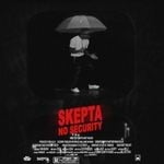 cover: Skepta - No Security