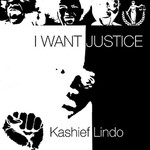 cover: Kashief Lindo - I Want Justice