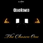 cover: Deadromeo - The Chosen One