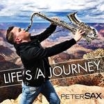 cover: Peter Sax - Life's A Journey