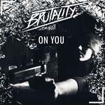 cover: Brutality - On You