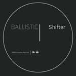 cover: Ballistic - Shifter