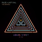 cover: Louis Vivet - Pulse + Last Call (Remixes)