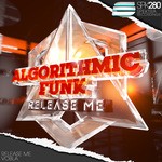 cover: Algorithmic Funk - Release Me