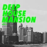 cover: Various - Deep House Mansion Vol 2