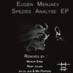 cover: Eugen Menjaev - Spezies Analyse EP