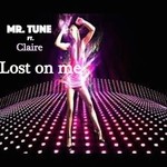 cover: Mr Tune - Lost On Me