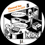 cover: Various|Vincent Inc - Deeper Than DEEP 5