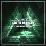 cover: Don Dappa|Prezz Montana|Teedee - Green Bandana