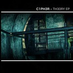 cover: C1ph3r - TH30RY EP