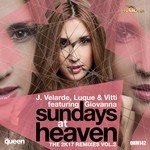 cover: Giovanna|J Velarde|Luque|Vitti - Sundays At Heaven (The 2K17 Remixes Vol 2)