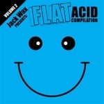 cover: Android & Shainsky|Austin Corrosive|Jack Wax|Mr Gasmask - Jack Wax Presents Flat Acid Compilation Volume 2