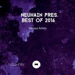 cover: Various - Neuhain Presents Best Of 2016