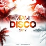 cover: Various - Miami Disco 2017