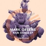 cover: Mark Greene - Rain Dance EP