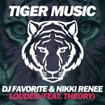 cover: Nikki Renee & Theory|Dj Favorite - Louder