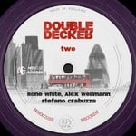 cover: Alex Wellmann|Rone White|Stefano Crabuzza - Double Decker TWO