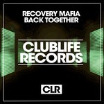 cover: Recovery Mafia - Back Together