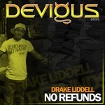 cover: Drake Liddell - No Refunds